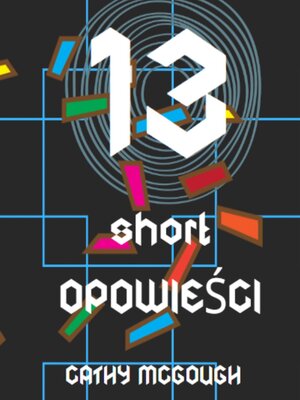 cover image of 13 SHORT OPOWIEŚCI